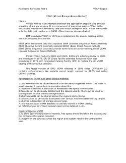 Disadvantages of VSAM