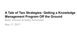 A Tale of Two Strategies: Getting a Knowledge Management