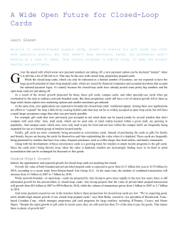 A Wide Open Future for Closed-Loop Cards