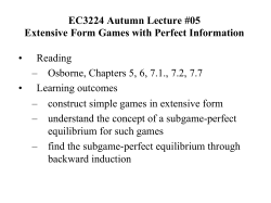 EC3224 Autumn Lecture #05 Extensive Form Games with Perfect