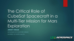 The Critical Role of CubeSat Spacecraft in a Multi