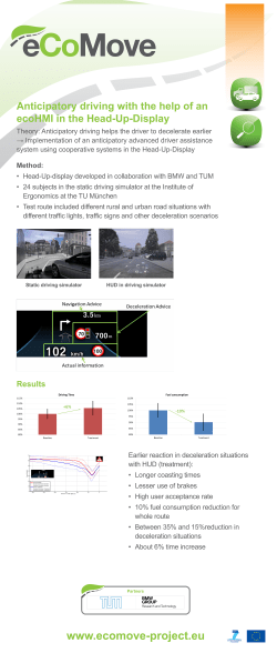 Theory: Anticipatory driving helps the driver to decelerate earlier
