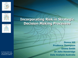 Incorporating Risk in Strategic Decision Making Processes