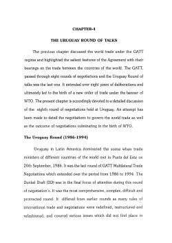CHAPTER-4 THE URUGUAY ROUND OF TALKS The previous