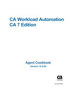 CA Workload Automation CA 7 Edition Agent Cookbook