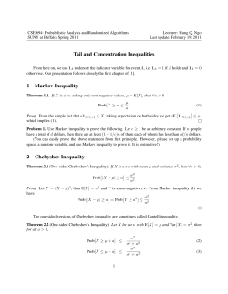 Tail and Concentration Inequalities 1 Markov Inequality 2
