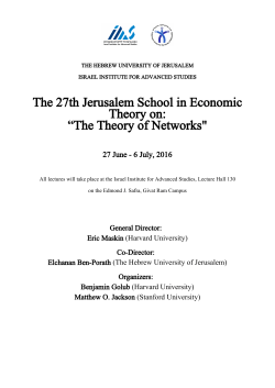 The 27th Jerusalem School in Economic Theory on: &ldquo;The Theory of