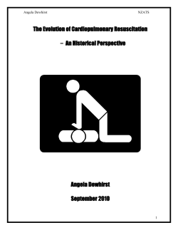 Evolution of Cardiopulmonary Resuscitation * An Historical