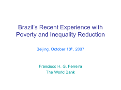 Brazil`s Recent Experience with Poverty and Inequality Reduction