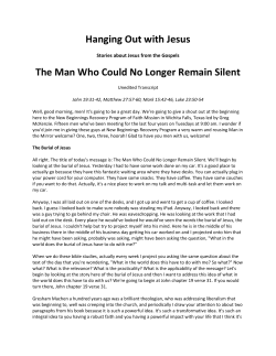 Hanging Out with Jesus The Man Who Could No Longer Remain