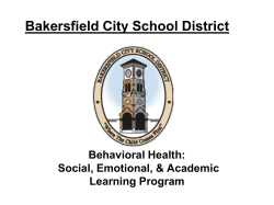 Behavioral Health - Bakersfield City School District