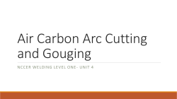 Air Carbon Arc Cutting and Gouging