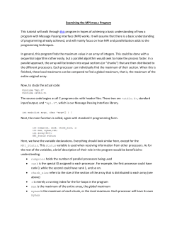 Examining the MPI max.c Program This tutorial will walk through this