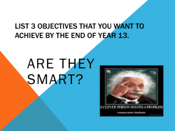 List 3 objectives that you want to achieve by the end of Year 13.