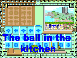 I like it here! The muddy ball said