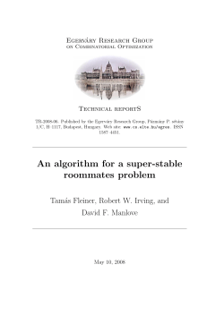 An algorithm for a super-stable roommates problem