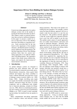 Importance-Driven Turn-Bidding for Spoken Dialogue Systems