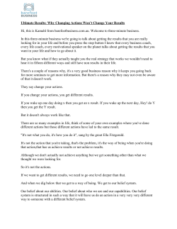 Ultimate Results: Why Changing Actions Won`t