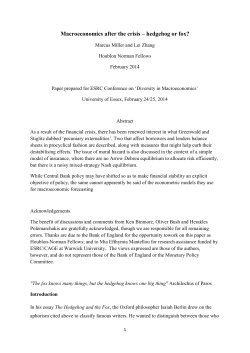 Macroeconomics after the crisis &ndash; hedgehog or