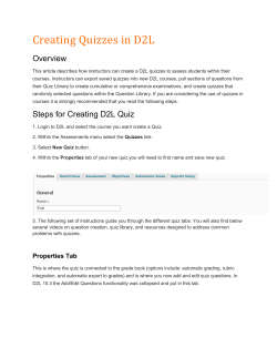 This article describes how instructors can create a D2L quizzes to