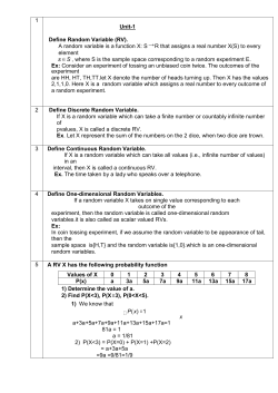 1 Unit-1 Define Random Variable (RV). A random variable is a