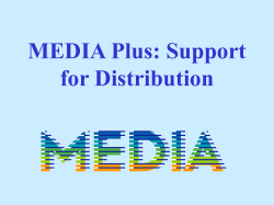 MEDIA Plus: Support for Distribution - CED Slovenia