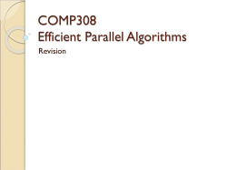 COMP308 Efficient Parallel Algorithms