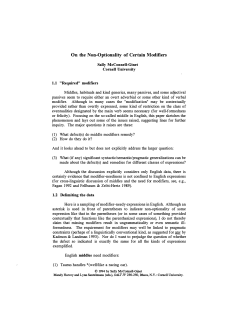 On the Non-Optionality of Certain Modifiers