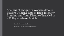 Analysis of Fatigue in Women`s Soccer Players Utilizing Rate of