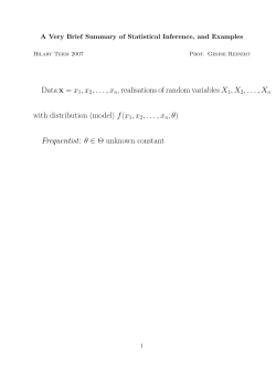 Data x = x 1,x2,...,xn, realisations of random variables X1,X2,...,Xn