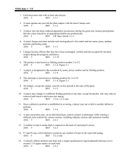 NFHS Rule 3 - T/F 1. Each team must start with at least nine players