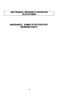 Insurance, games and psychology