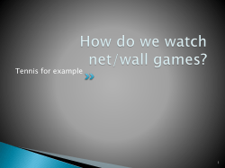 How do we watch net/wall games?