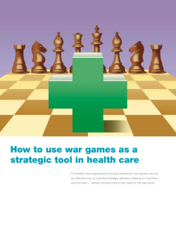 How to use war games as a strategic tool in health care