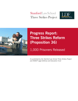 Progress Report: Three Strikes Reform (Proposition 36)