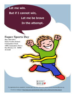 Let me win. But if I cannot win, Let me be brave In the attempt. Super