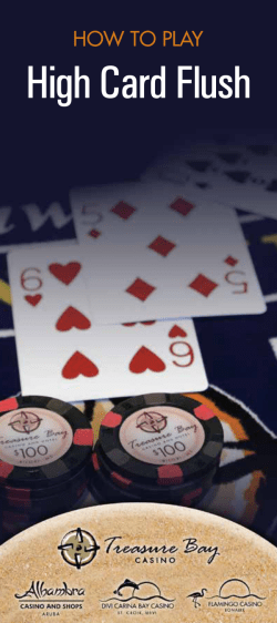 High Card Flush - Treasure Bay Casino