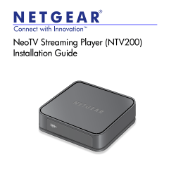 NETGEAR NeoTV Streaming Player (NTV200) Installation Guide