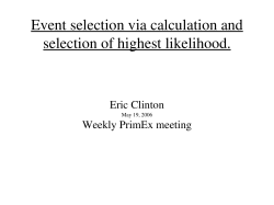 Event selection via calculation and selection of highest likelihood.
