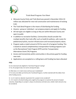 Trails Bond Program: Fact Sheet Missoula County Parks and Trails