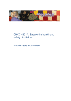 Check area for hazards and implement risk reduction strategies