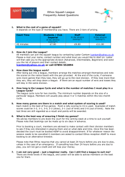 Ethos Squash League Frequently Asked Questions What is the cost
