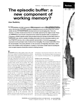 The episodic buffer: a new component of working memory?