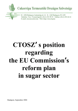 A CTOSZ &aacute;ll&aacute;spontja az EU Bizotts&aacute;g cukor reform terv&eacute;vel