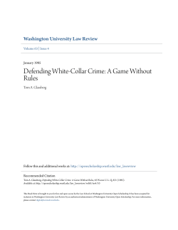 Defending White-Collar Crime: A Game Without Rules