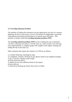 2.2 Traveling Salesman Problem The problem of finding the