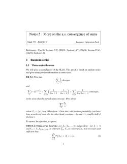 Notes 5 : More on the a.s. convergence of sums