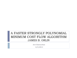a faster strongly polynomial minimum cost flow algorithm james b. orlin