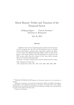 Moral Hazard, Profits and Taxation of the Financial Sector