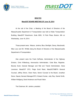 MINUTES MassDOT BOARD MEETING OF June 18, 2014 At the call
